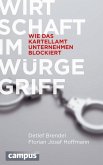 Wirtschaft im Würgegriff (eBook, PDF)
