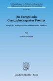 Die Europäische Grenzschutzagentur Frontex