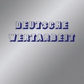 Deutsche Wertarbeit