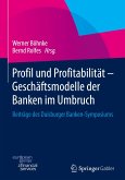 Profil und Profitabilität - Geschäftsmodelle der Banken im Umbruch