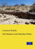Drei Monate in der libyschen Wüste Drei Monate in der libyschen Wüste