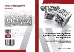 Soziale Emotionsregulation & Subjektives Wohlbefinden im Jugendalter - Schilcher, Christine;Laireiter, Anton-Rupert