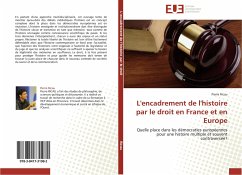L'encadrement de l'histoire par le droit en France et en Europe - Ricau, Pierre