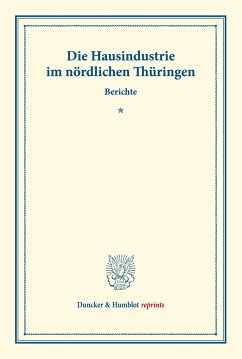 Die Hausindustrie im nördlichen Thüringen.