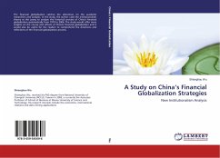 A Study on China¿s Financial Globalization Strategies