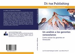 Un análisis a los gerentes venezolanos - Rodriguez Castillo, Luis Fernando;Perez R, Laura Maria