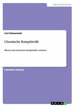 Chemische Kampfstoffe - Schoeneich, Carl