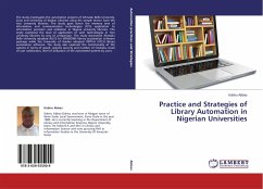 Practice and Strategies of Library Automation in Nigerian Universities