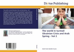 The world in turmoil Ukrainian Crisis and Arab Spring - Vol 2