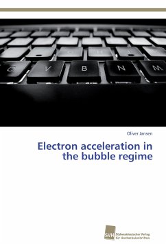 Electron acceleration in the bubble regime - Jansen, Oliver