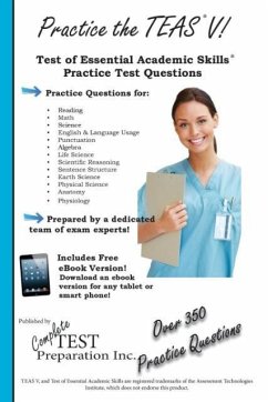 Practice the TEAS! - Complete Test Preparation Inc