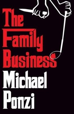 The Family Business - Ponzi, Michael