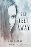 Six Feet Away (eBook, ePUB)
