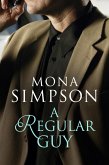 A Regular Guy (eBook, ePUB) A Regular Guy (eBook, ePUB)