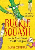 Buckle and Squash and the Monstrous Moat-Dragon (eBook, ePUB)