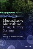 Mucoadhesive Materials and Drug Delivery Systems (eBook, PDF)