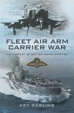 Fleet Air Arm Carrier War (eBook, ePUB)