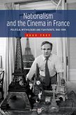 Nationalism and the Cinema in France (eBook, ePUB)