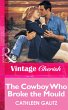 The Cowboy Who Broke The Mold (eBook,... - Bild 1