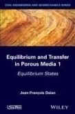 Equilibrium and Transfer in Porous Media 1 (eBook, PDF)