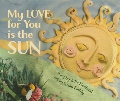 My Love for You Is the Sun - Hedlund, Julie