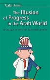 Illusion of Progress in the Arab World (eBook, PDF)