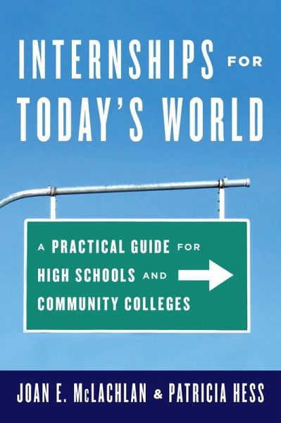 Internships for Today's World (eBook, ePUB) Internships for Today's World (eBook, ePUB)