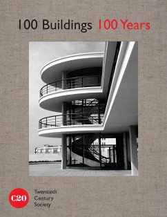 100 Buildings, 100 Years - Twentieth Century Society