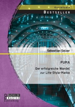 PUMA: Der erfolgreiche Wandel zur Life-Style-Marke - Selzer, Sebastian