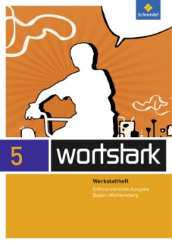 wortstark - Ausgabe 2015 für Baden-Württemberg / wortstark, Differenzierende Ausgabe 2015 für Baden-Württemberg - Föhl, Angelika;Honnef-Becker, Irmgard;Wiesmann, Fritz