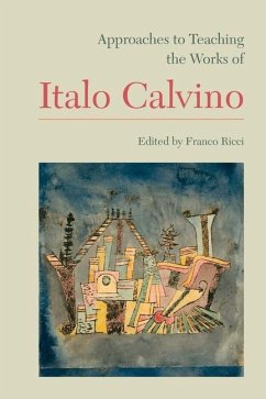 Cover Approaches to Teaching the Works of Italo Calvino