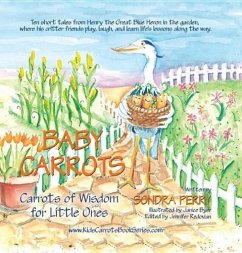 Baby Carrots: Carrots of Wisdom for Little Ones - Perry, Sondra