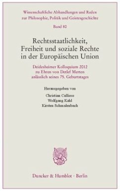 Rechtsstaatlichkeit, Freiheit und soziale Rechte in der Europäischen Union