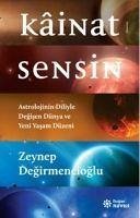 Kainat Sensin - Degirmencioglu, Zeynep