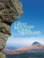 The Great Mountain Crags of Scotland - Robertson, Guy; Crofton, Adrian