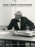 Louis I. Kahn in Conversation Louis I. Kahn in Conversation