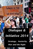 Dialogue & Initiative 2014