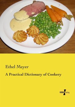 A Practical Dictionary of Cookery - Meyer, Ethel