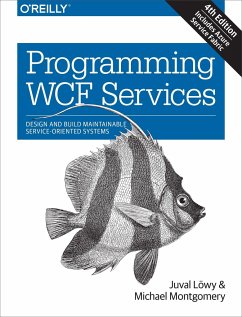 Programming WCF Services - Lowy, Juval; Montgomery, Michael