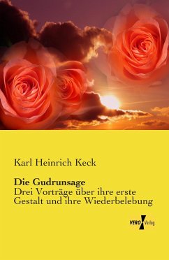Die Gudrunsage - Keck, Karl Heinrich