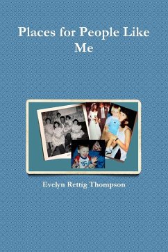 Places for People Like Me - Rettig Thompson, Evelyn