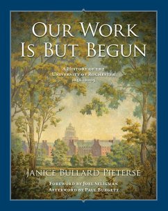 Our Work Is But Begun - Pieterse, Janice Bullard