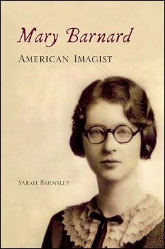Mary Barnard, American Imagist - Barnsley, Sarah