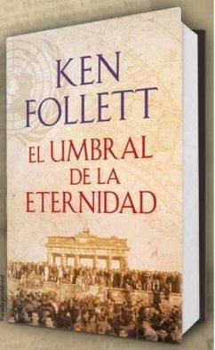 El umbral de la eternidad - Follett, Ken