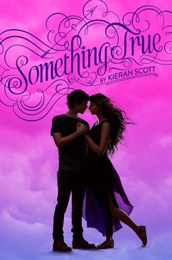 Something True - Scott, Kieran