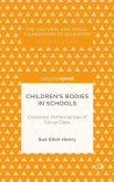 Children's Bodies in Schools: Corporeal Performances of Social Class