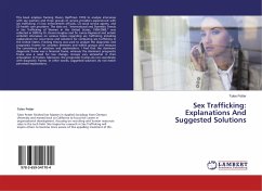 Sex Trafficking: Explanations And Suggested Solutions