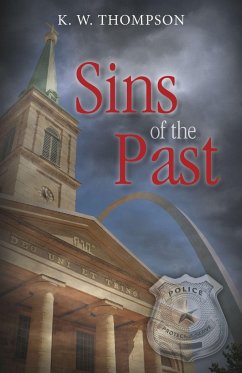 Sins of the Past - Thompson, K. W.