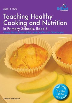 Teaching Healthy Cooking and Nutrition in Primary Schools, Book 3 - Mulvany, Sandra