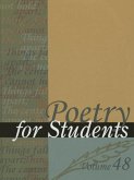 Poetry for Students, Volume 48: Presenting Analysis, Context, and Criticism on Commonly Studied Poetry